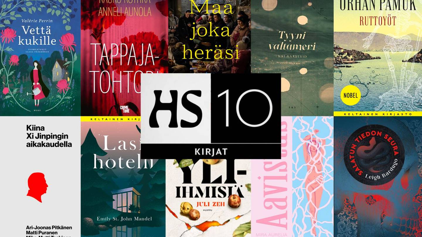 HS10 | Näitä kirjoja Helsingin Sanomien kriitikot suosittelevat juuri nyt