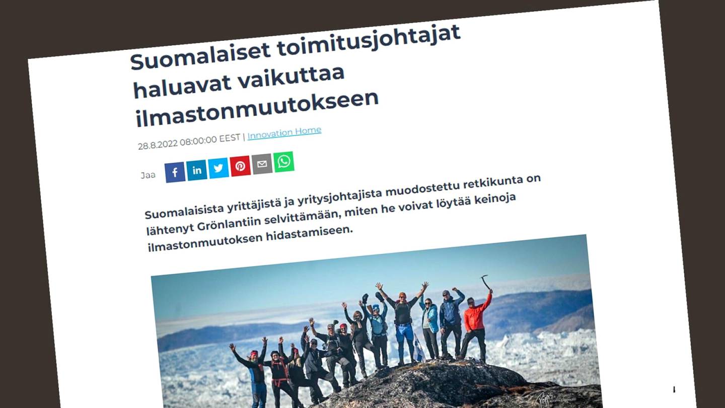 Ilmastonmuutos | Yrittäjät matkustivat Grönlantiin kokemaan ilmastonmuutoksen omin silmin, ja some närkästyi – ”Olemme epäonnistuneet viestinnässä”