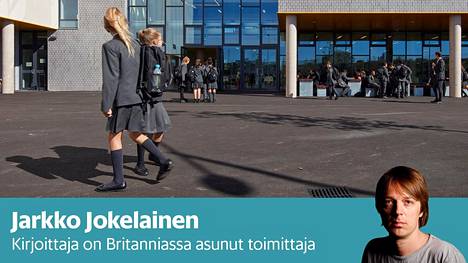 Kolumni | Britanniassa lapsen tulevaisuus riippuu siitä, mihin kouluun hän pääsee – ei ihme, että siellä kadehditaan Suomen tasa-arvoista koulujärjestelmää