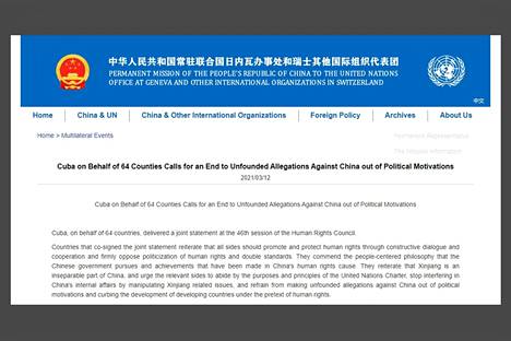 In March last year, the Chinese embassy in Geneva issued a bulletin saying 64 countries were “demanding an end to unfounded allegations” of China’s human rights abuses in Xinjiang.  The joint statement was presented as an initiative of Cuba.