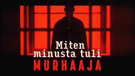 Marja Kurikan toimittama Miten minusta tuli murhaaja -dokumentti esitetään Yle Radio 1 -kanavalla 14. elokuuta.