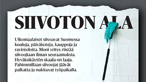 Helsingin Sanomat kertoi kesällä 2020 siivousalalla tapahtuvasta hyväksikäytöstä.