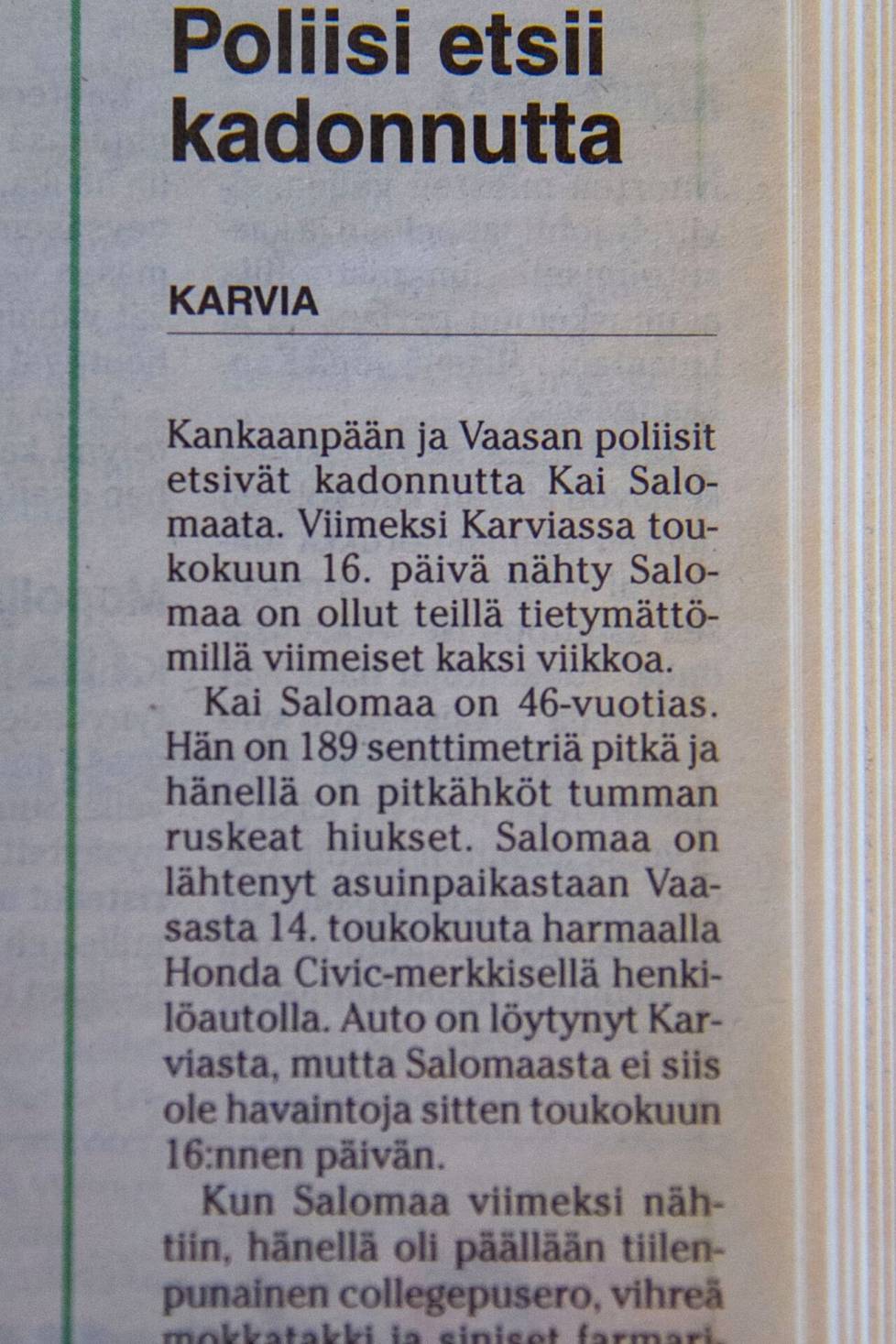 Kankaanpään Seutu uutisoi Kai Salomaan katoamisesta pienellä jutulla 2. kesäkuuta 2003.