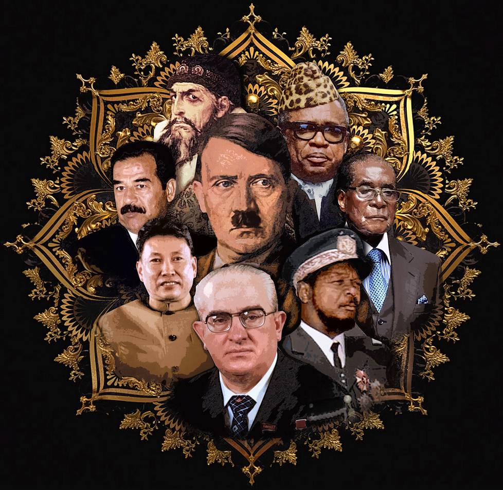 Saddam Hussein, Iivana Julma, Mobutu Sese Seko, Robert Mugabe, Jean-Bédel Bokassa, Juri Andropov, Pol Pot ja Adolf Hitler.