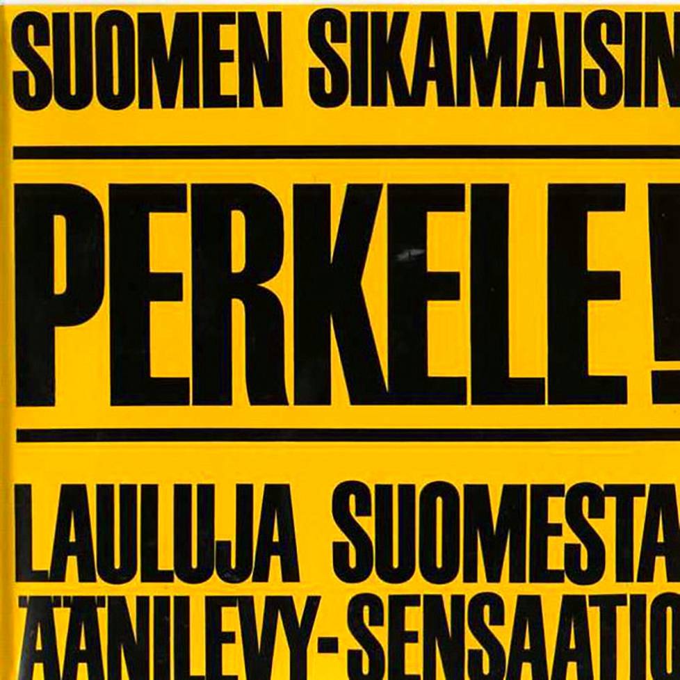 M.A. Nummisen levynkannessa kiroiltiin vuonna 1971.