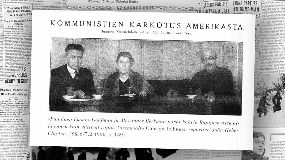 Suomen Kuvalehden julkaisemassa kuvassa on toimittaja John Heber Clayton ja Yhdysvalloista karkoitetut Emma Goldman ja Alexander Berkman.